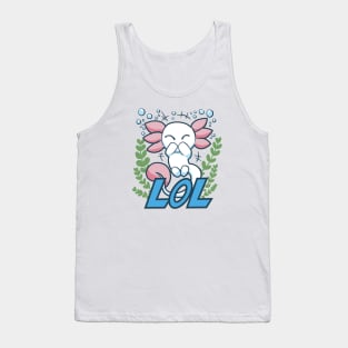 Lolz-alotl - Cute Axolotl Design Tank Top